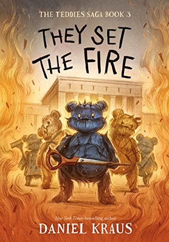 Beispielbild fr They Set the Fire: The Teddies Saga, Book 3 (The Teddies Saga, 3) zum Verkauf von HPB-Emerald