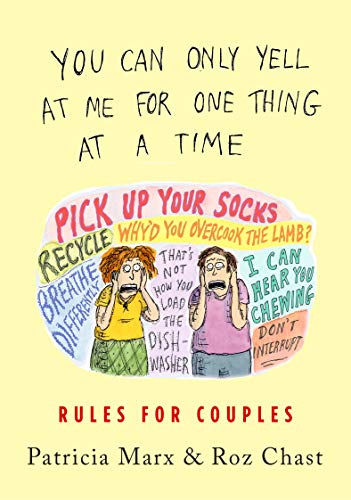 Beispielbild fr You Can Only Yell at Me for One Thing at a Time: Rules for Couples zum Verkauf von Goodwill of Colorado