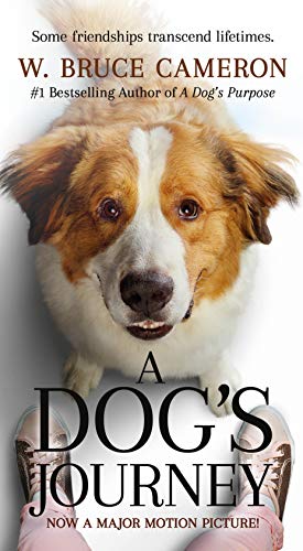 Stock image for A Dog's Journey Movie Tie-In : A Novel for sale by Better World Books: West