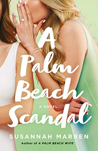 Stock image for Palm Beach Scandal (Palm Beach Novels, 2) for sale by SecondSale