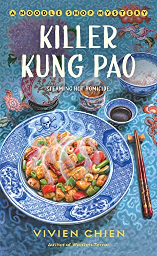 Stock image for Killer Kung Pao: A Noodle Shop Mystery (A Noodle Shop Mystery, 6) for sale by New Legacy Books