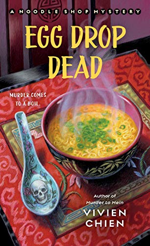 Stock image for Egg Drop Dead: A Noodle Shop Mystery for sale by ThriftBooks-Dallas