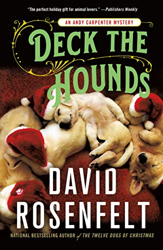 Stock image for Deck the Hounds (An Andy Carpenter Novel) for sale by SecondSale