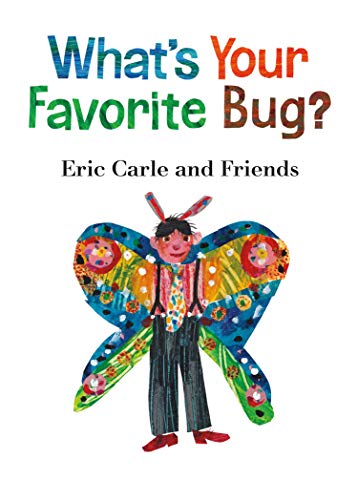 Beispielbild fr What's Your Favorite Bug? (Eric Carle and Friends) zum Verkauf von WorldofBooks