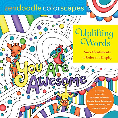 Beispielbild fr Zendoodle Colorscapes: Uplifting Words : Sweet Sentiments to Color and Display zum Verkauf von Better World Books