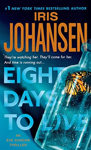 9781250230478: Eight Days to Live: An Eve Duncan Forensics Thriller (Eve Duncan, 10)