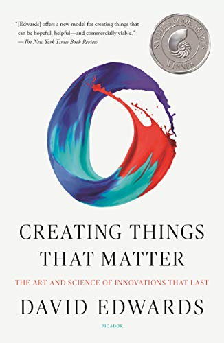 Beispielbild fr Creating Things That Matter: The Art and Science of Innovations That Last zum Verkauf von BooksRun