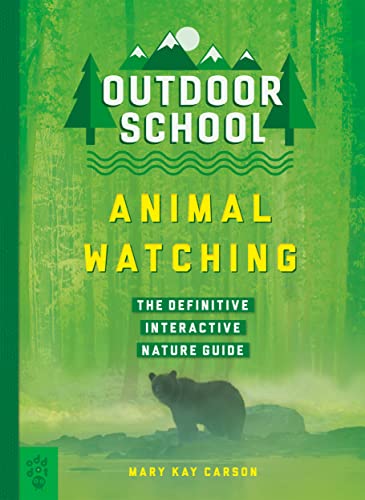 9781250230836: Outdoor School: Animal Watching: The Definitive Interactive Nature Guide