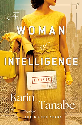 Stock image for A Woman of Intelligence: A Novel for sale by Wonder Book