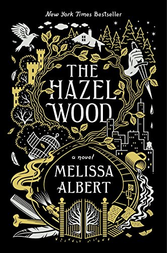 9781250231994: The Hazel Wood: A Novel