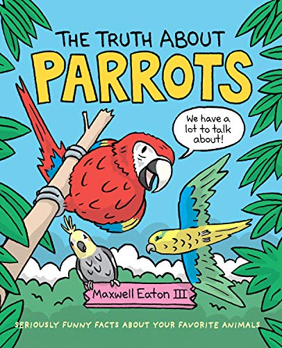 Beispielbild fr The Truth about Parrots zum Verkauf von Better World Books