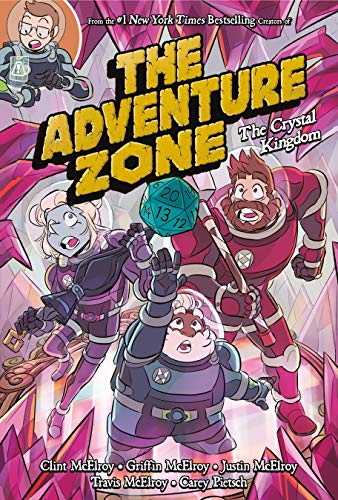 Stock image for The Adventure Zone: The Crystal Kingdom (The Adventure Zone, 4) for sale by KuleliBooks