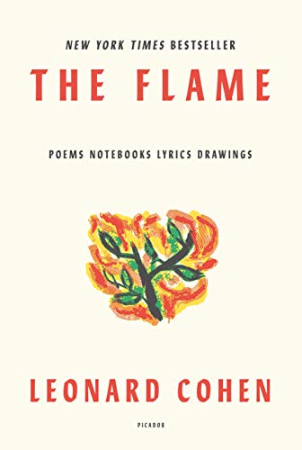 Beispielbild fr The Flame: Poems Notebooks Lyrics Drawings zum Verkauf von Books From California