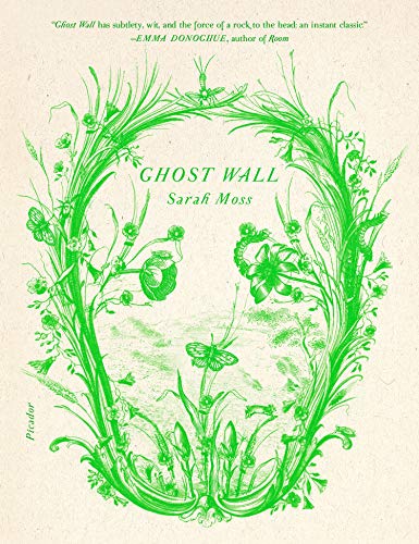 Imagen de archivo de Ghost Wall: A Novel a la venta por Blue Vase Books