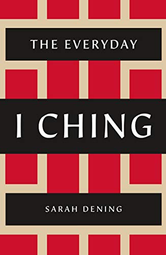 Imagen de archivo de The Everyday I Ching a la venta por Goodwill Southern California