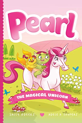 Beispielbild fr Pearl the Magical Unicorn zum Verkauf von Better World Books