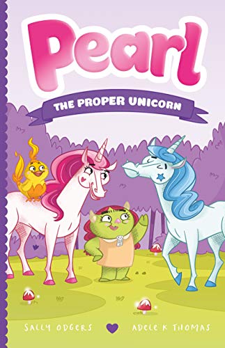 Beispielbild fr Pearl the Proper Unicorn (Pearl the Magical Unicorn, 3) zum Verkauf von Wonder Book