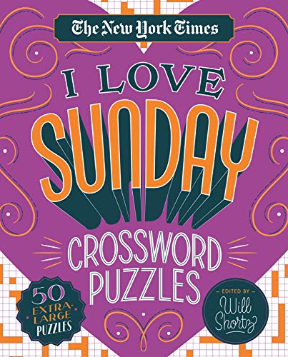 Beispielbild fr The New York Times I Love Sunday Crossword Puzzles: 50 Extra Large Puzzles zum Verkauf von Revaluation Books