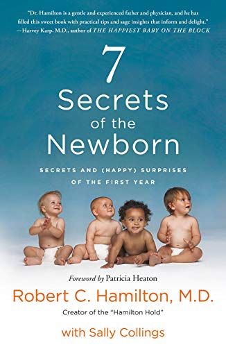 Stock image for 7 Secrets of the Newborn Secre for sale by SecondSale