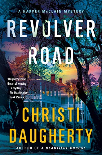 Beispielbild fr Revolver Road : A Harper Mcclain Mystery zum Verkauf von Better World Books