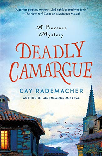 Stock image for Deadly Camargue: A Provence Mystery (Roger Blanc, 2) for sale by HPB-Emerald