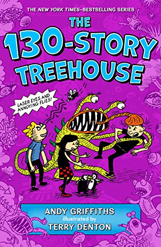 Stock image for The 130-Story Treehouse: Laser Eyes and Annoying Flies (The Treehouse Books, 10) for sale by Dream Books Co.