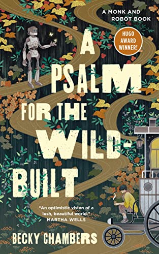 Stock image for A Psalm for the Wild-Built (Monk & Robot, 1) for sale by HPB-Ruby