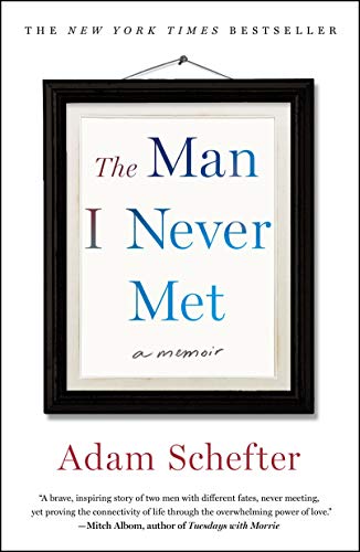 Imagen de archivo de The Man I Never Met: A Memoir a la venta por Once Upon A Time Books