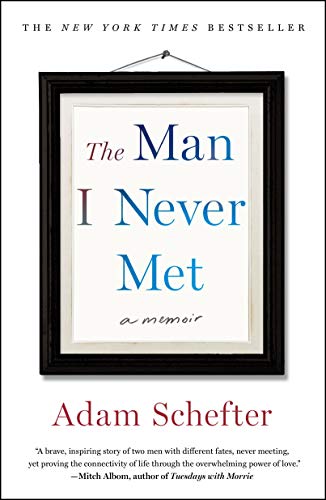 Stock image for The Man I Never Met: A Memoir for sale by Once Upon A Time Books