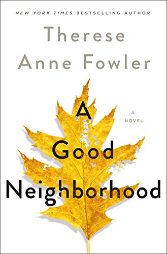 Beispielbild fr A Good Neighborhood: A Novel zum Verkauf von Wonder Book