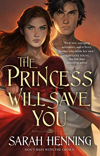 Stock image for The Princess Will Save You (Kingdoms of Sand and Sky, 1) for sale by SecondSale
