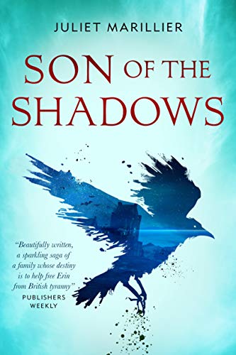 Beispielbild fr Son of the Shadows (The Sevenwaters Trilogy, 2) zum Verkauf von SecondSale