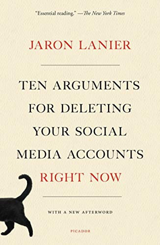 Beispielbild fr Ten Arguments for Deleting Your Social Media Accounts Right Now zum Verkauf von Decluttr