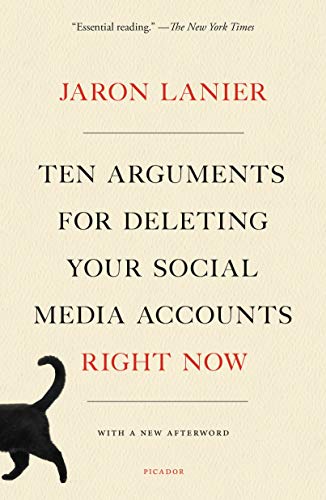 Stock image for Ten Arguments for Deleting Your Social Media Accounts Right Now for sale by Decluttr