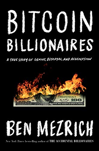 9781250239389: Bitcoin Billionaires: A True Story of Genius, Betrayal, and Redemption