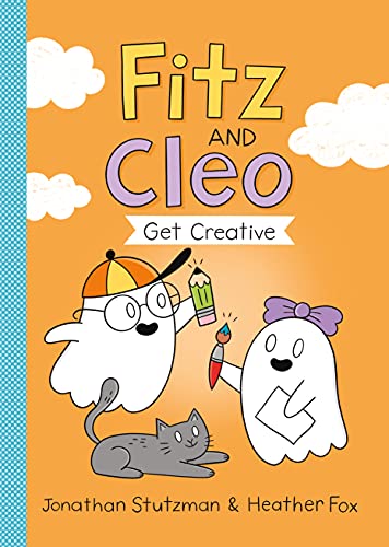Stock image for Fitz and Cleo Get Creative (A Fitz and Cleo Book, 2) for sale by SecondSale