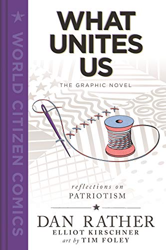Stock image for What Unites Us: The Graphic Novel (World Citizen Comics) for sale by ZBK Books