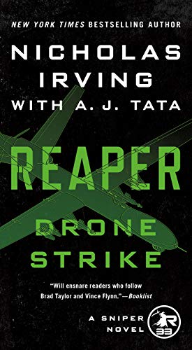 Imagen de archivo de Reaper: Drone Strike: A Sniper Novel (The Reaper Series, 3) a la venta por Half Price Books Inc.