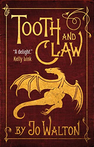 Beispielbild fr Tooth and Claw zum Verkauf von Lakeside Books