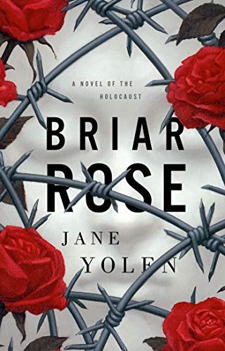 Imagen de archivo de Briar Rose: A Novel of the Holocaust (Fairy Tales) a la venta por Bulk Book Warehouse