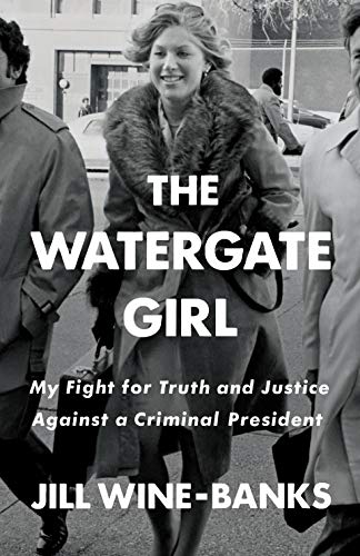 Beispielbild fr The Watergate Girl My Fight fo zum Verkauf von SecondSale