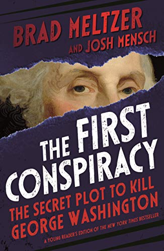 Beispielbild fr The First Conspiracy (Young Reader's Edition): The Secret Plot to Kill George Washington zum Verkauf von Orion Tech