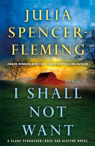 9781250245793: I Shall Not Want: A Clare Fergusson and Russ Van Alstyne Mystery (Fergusson/Van Alstyne Mysteries, 6)