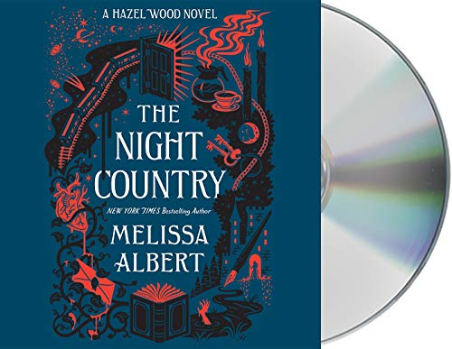 Imagen de archivo de The Night Country: A Hazel Wood Novel (The Hazel Wood, 2) a la venta por PlumCircle