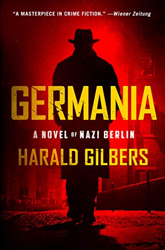 Beispielbild fr Germania: A Novel of Nazi Berlin zum Verkauf von Wonder Book