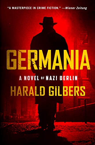 9781250246936: Germania: A Novel of Nazi Berlin