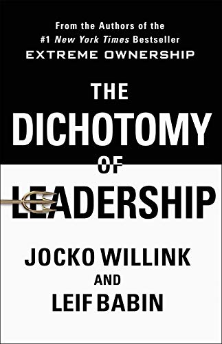 Imagen de archivo de The Dichotomy of Leadership a la venta por SecondSale