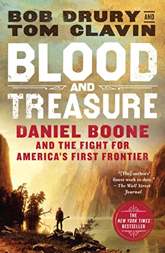 9781250247155: Blood and Treasure: Daniel Boone and the Fight for America's First Frontier