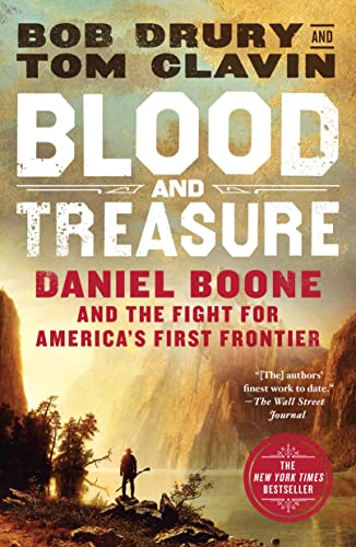 Stock image for Blood and Treasure: Daniel Boone and the Fight for America's First Frontier for sale by ThriftBooks-Dallas