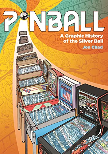 9781250249210: Pinball: A Graphic History of the Silver Ball